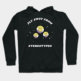 Fly Away From Stereotypes Hoodie